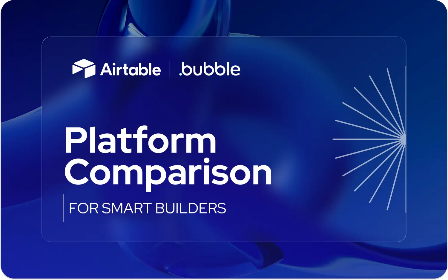 Bubble vs Airtable platform comparison for smart builders