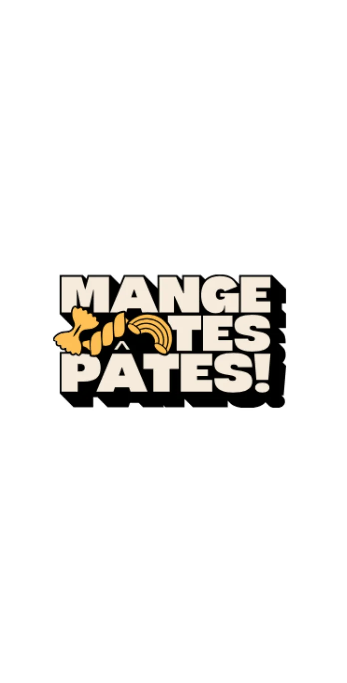 Manges Tes Pâtes