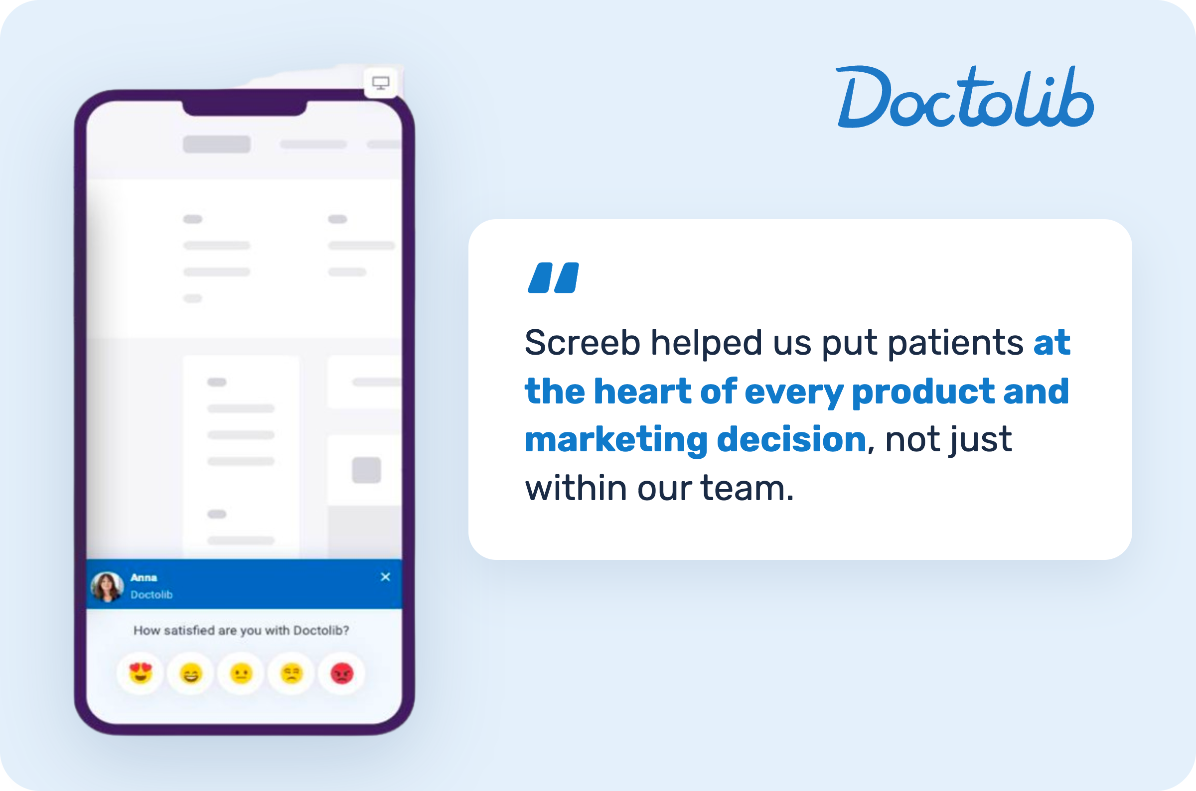 Doctolib mobile screen showing an in-app satisfaction message ("How satisfied are you with Doctolib?") with an emoji scale, next to a featured quote: "Screeb has helped put patients at the heart of every product and marketing decision — not just in our team."
