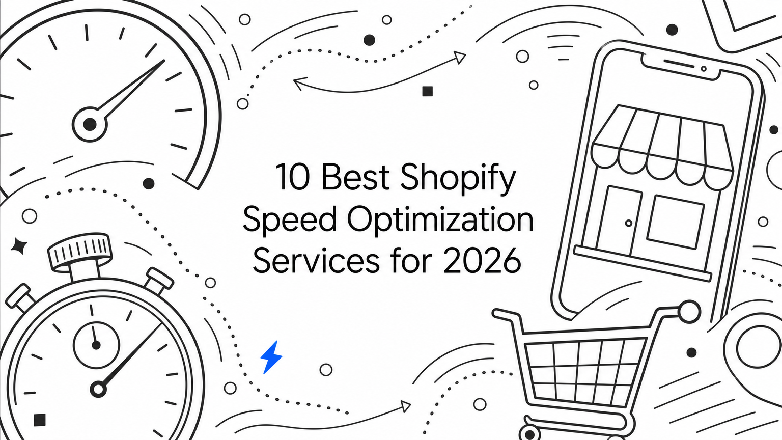 10 Best Shopify Speed Optimization Services for 2026