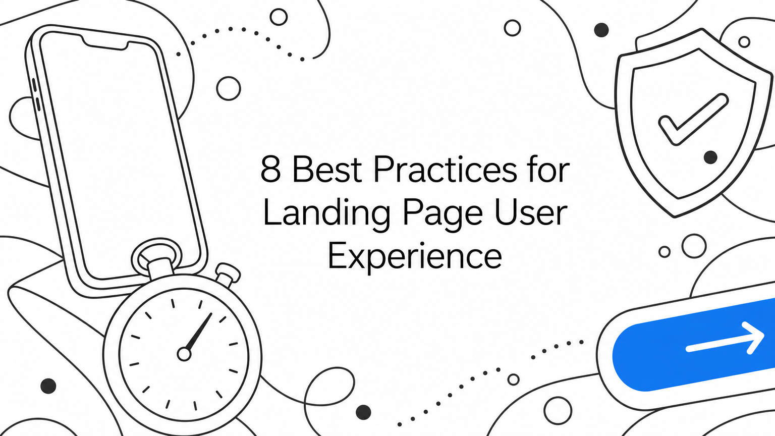 8 Best Practices for Landing Page User Experience