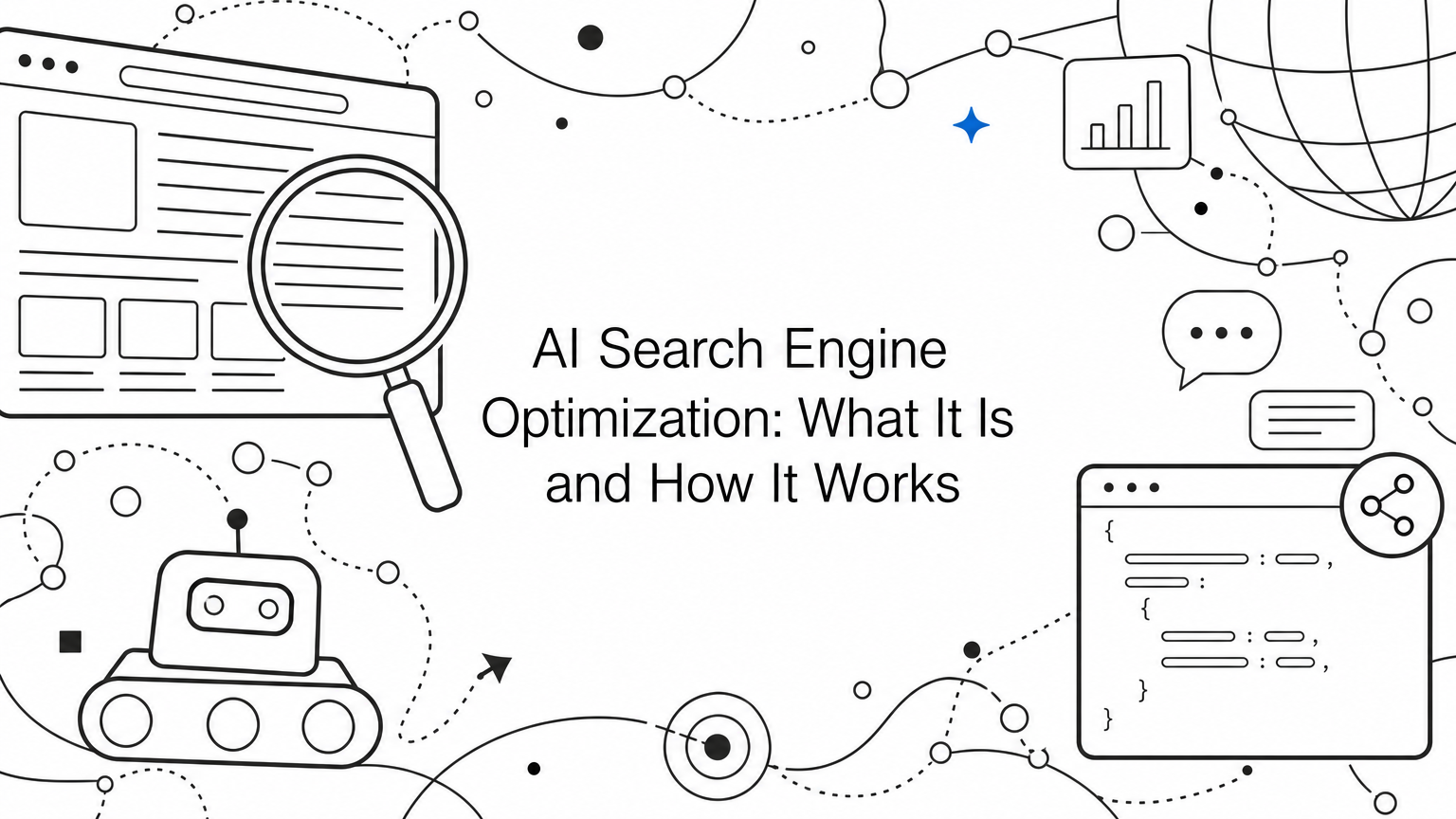 AI Search Engine Optimization: What It Is and How It Works