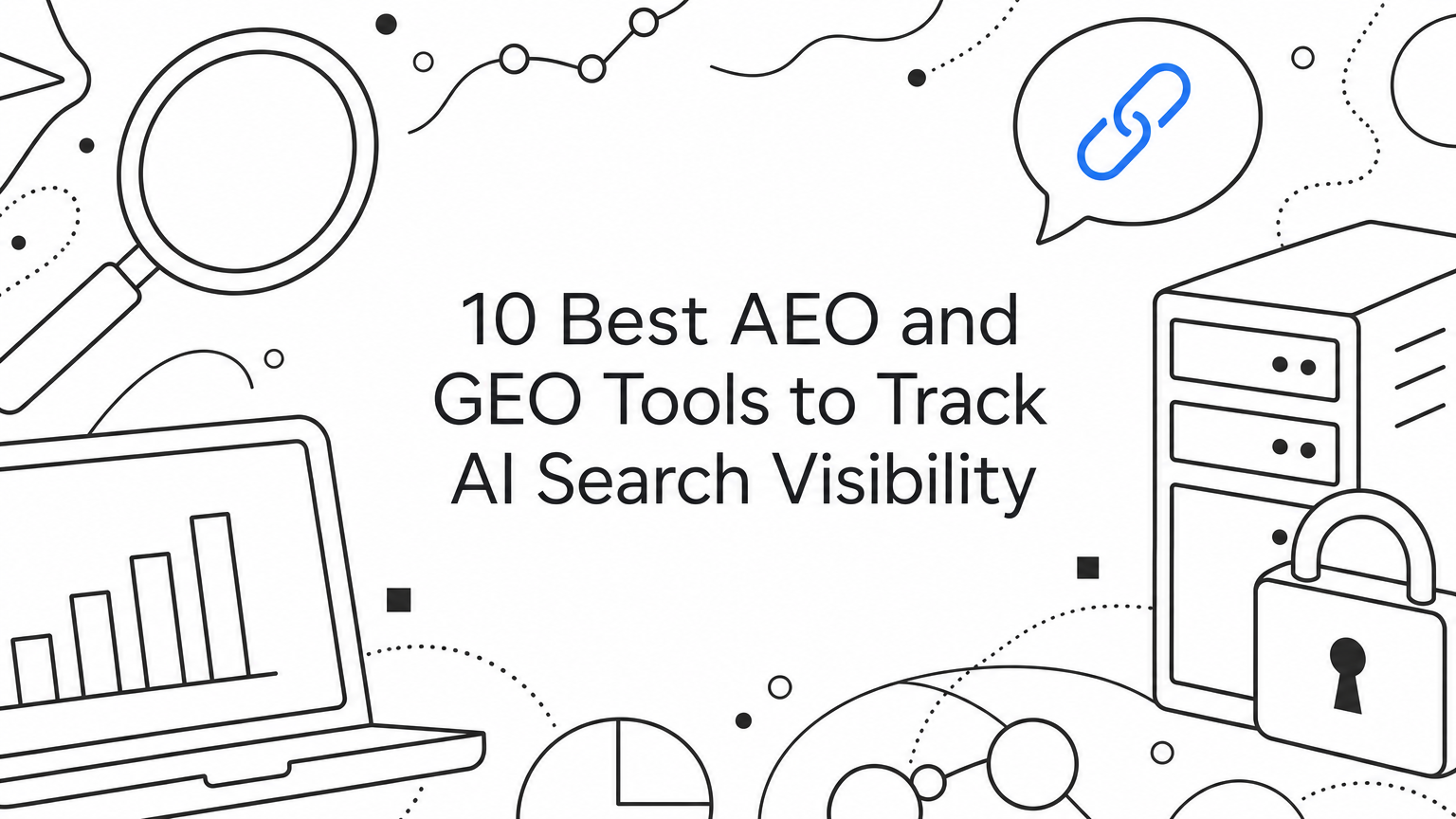 10 Best AEO and GEO Tools to Track AI Search Visibility