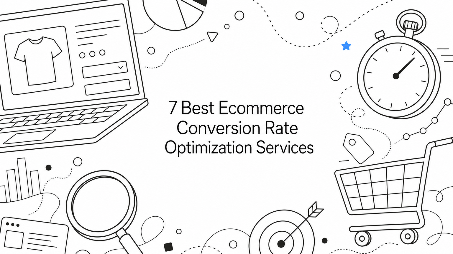 7 Best Ecommerce Conversion Rate Optimization Services
