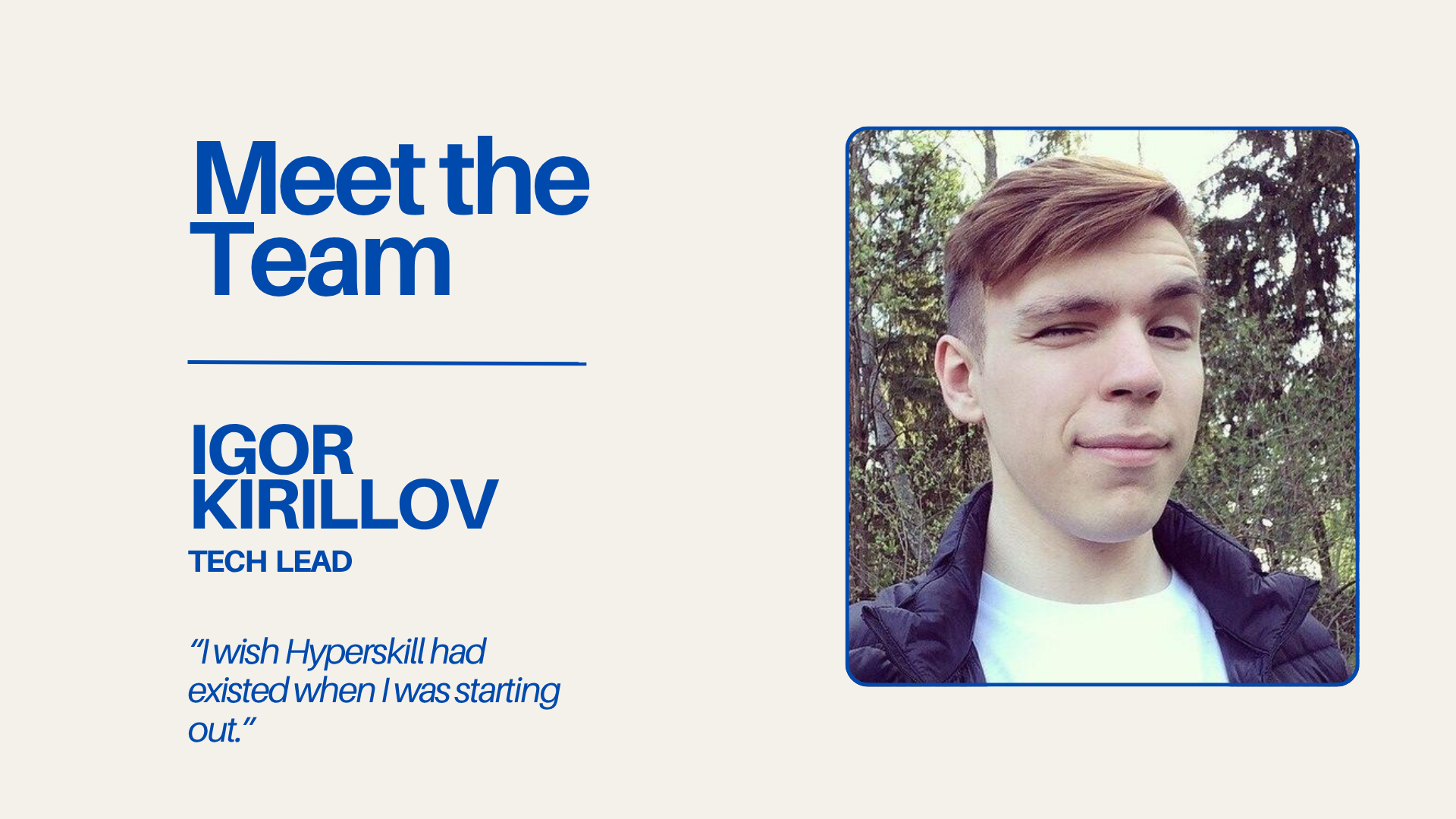 Meet the Team: Igor Kirillov — Hyperskill’s Tech Lead