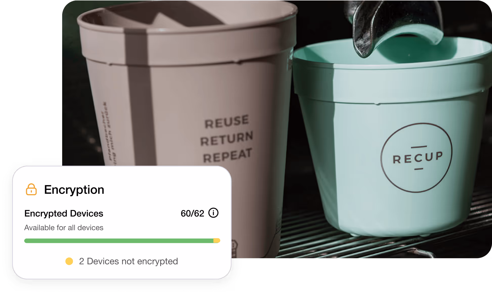 Reusable RECUP coffee cups next to an encryption status display showing 60/62 devices encrypted.