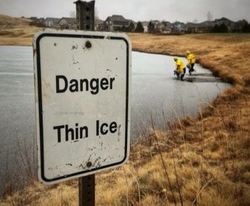 Don't Find Yourself on Thin Ice!