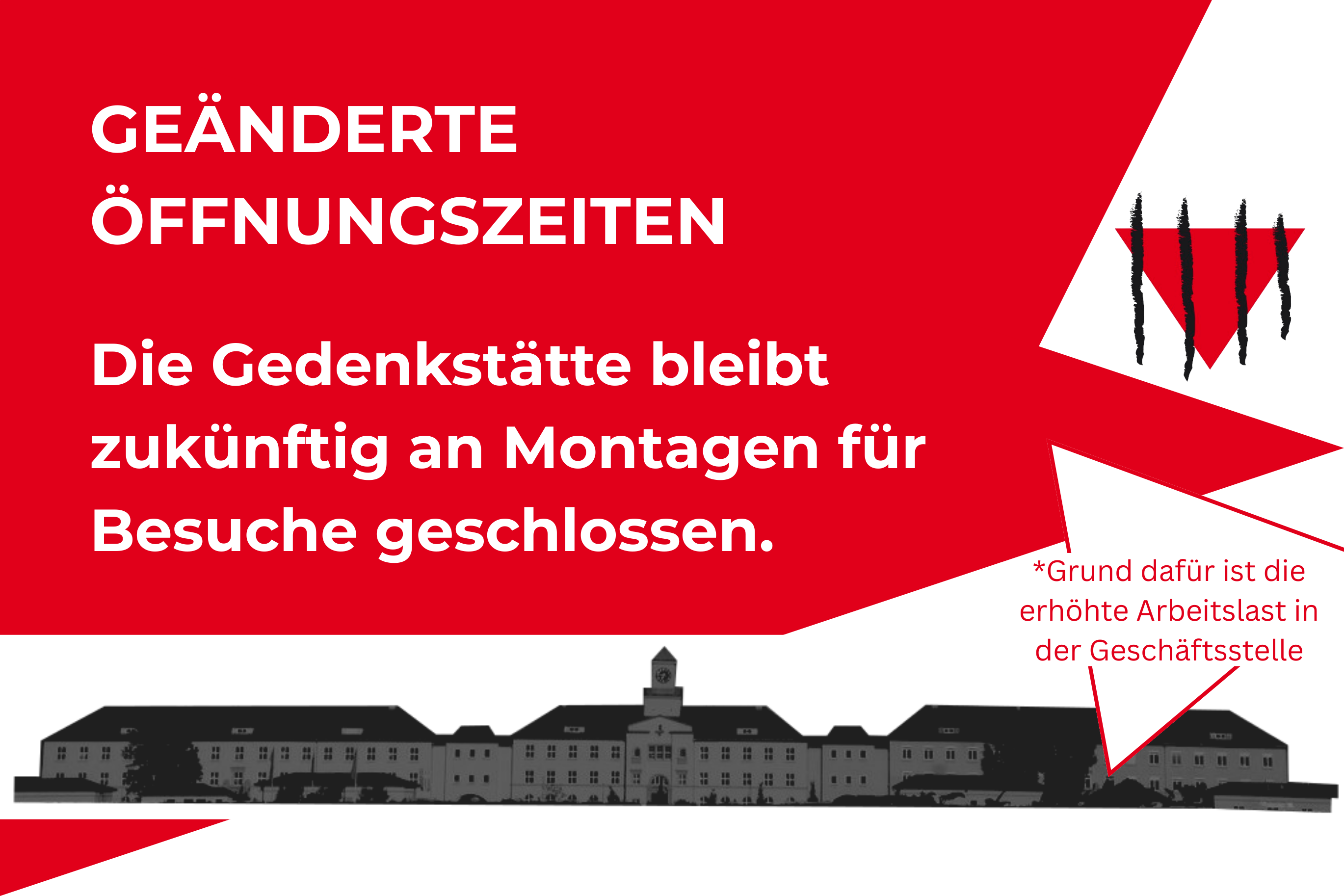 Die Gedenkstätte bleibt zukünftig an Montagen für Besuche geschlossen