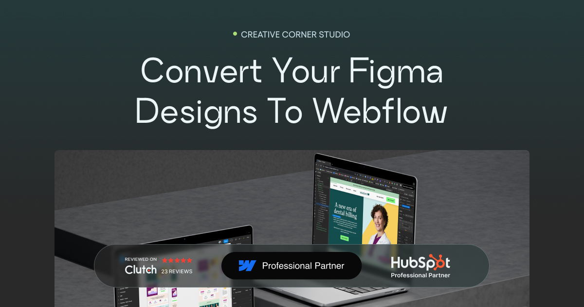 Figma to Webflow Development Agency | Creative Corner