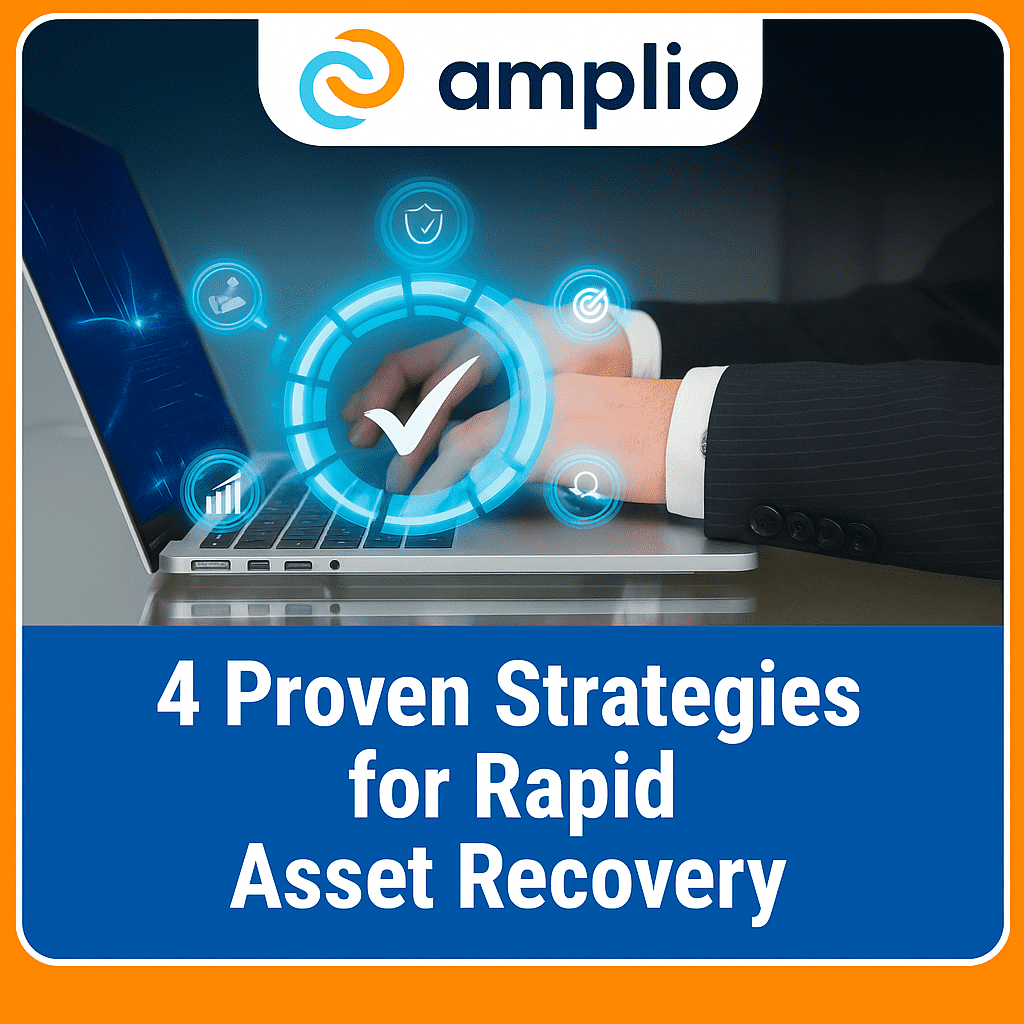 4 Proven Strategies for Rapid Asset Recovery