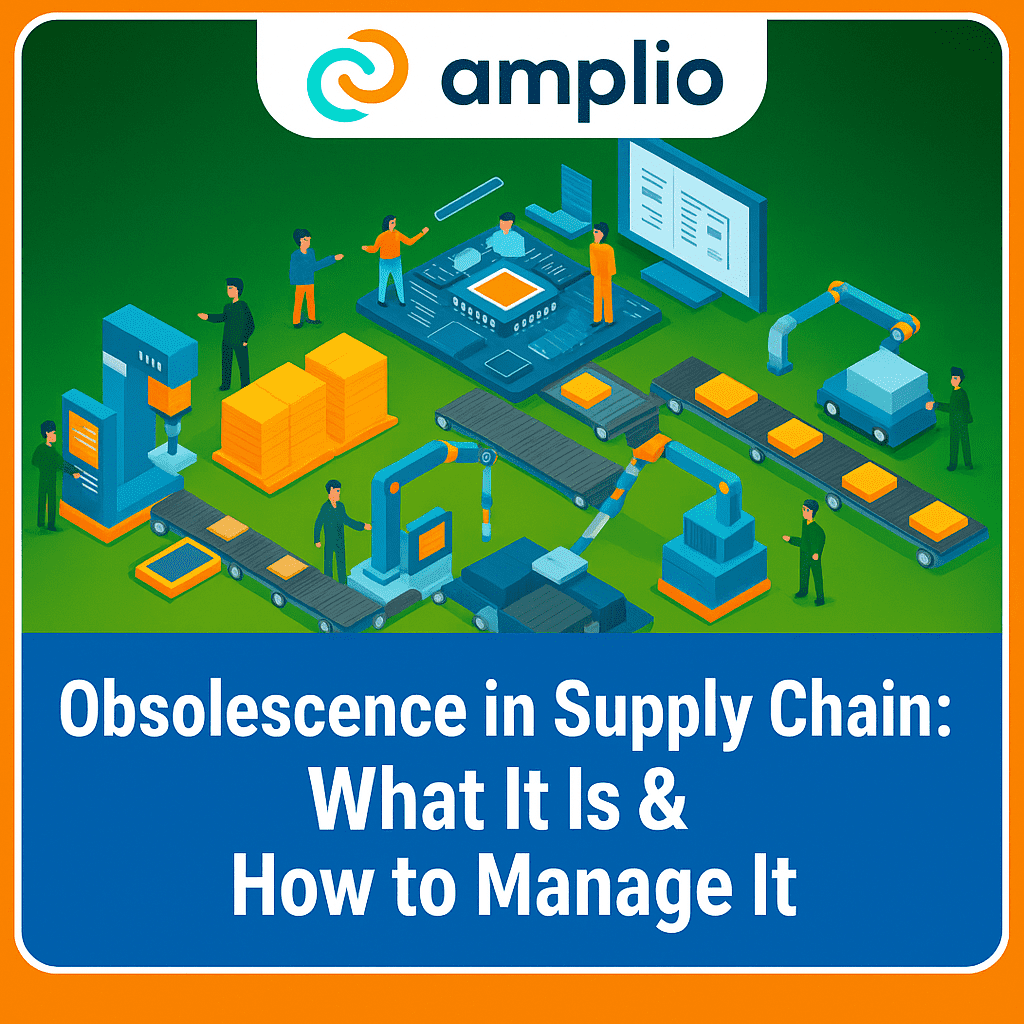 Obsolescence in Supply Chain: What It Is & How to Manage It