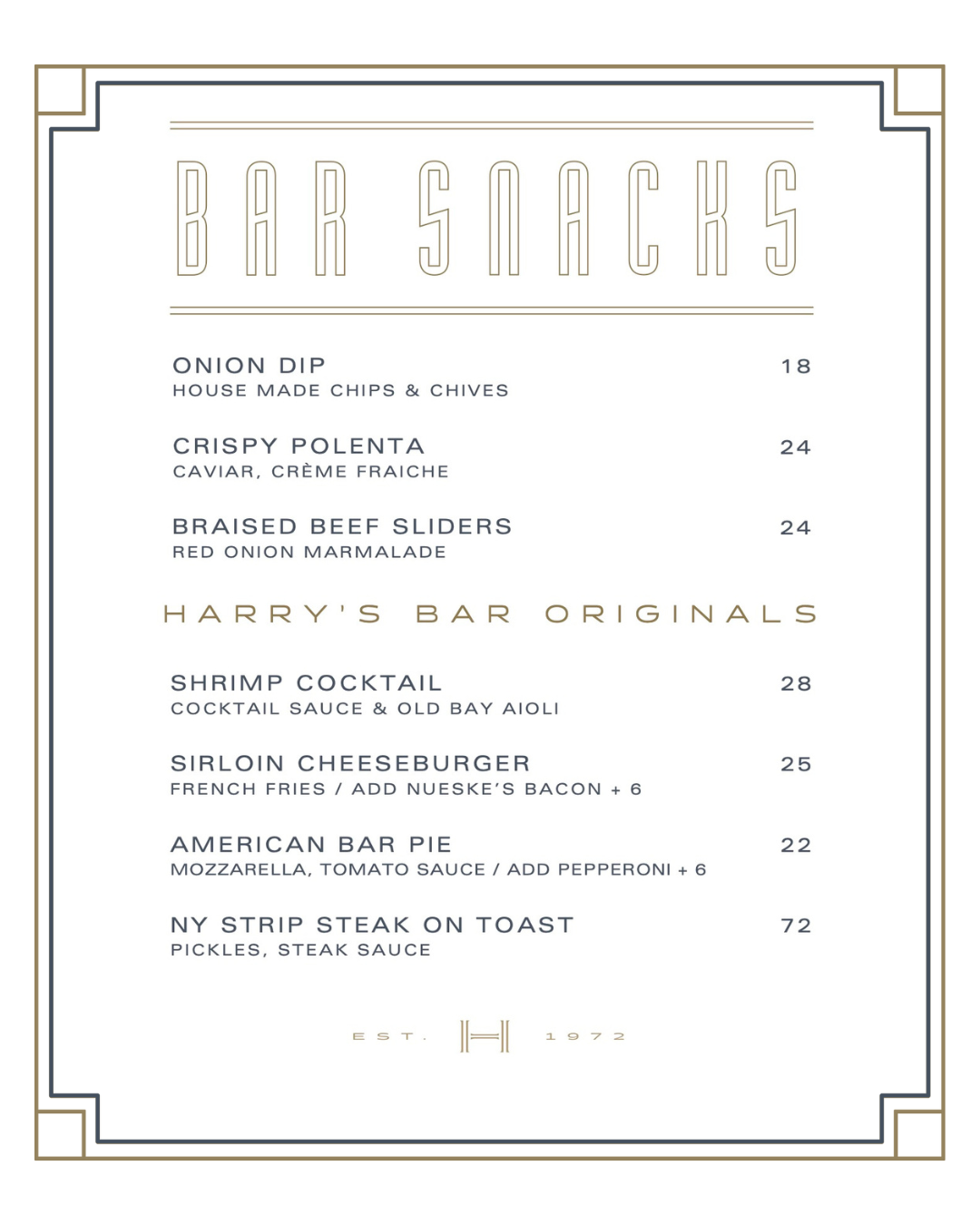 Bar snacks menu listing items such as onion dip with house made chips and chives, crispy polenta with caviar and crème fraiche, braised beef sliders with red onion marmalade, shrimp cocktail with cocktail sauce and Old Bay aioli, sirloin cheeseburger with French fries and optional bacon, American bar pie with mozzarella and tomato sauce with optional pepperoni, and NY strip steak on toast with pickles and steak sauce.
