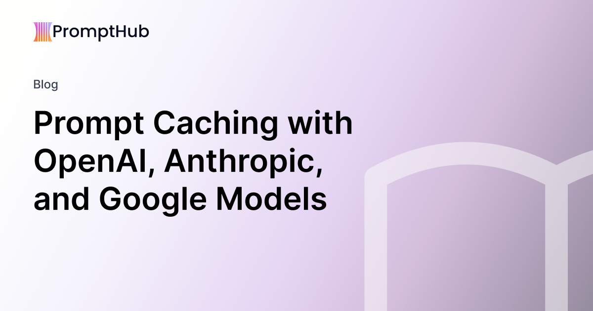 Prompt Caching with OpenAI, Anthropic, and Google Models