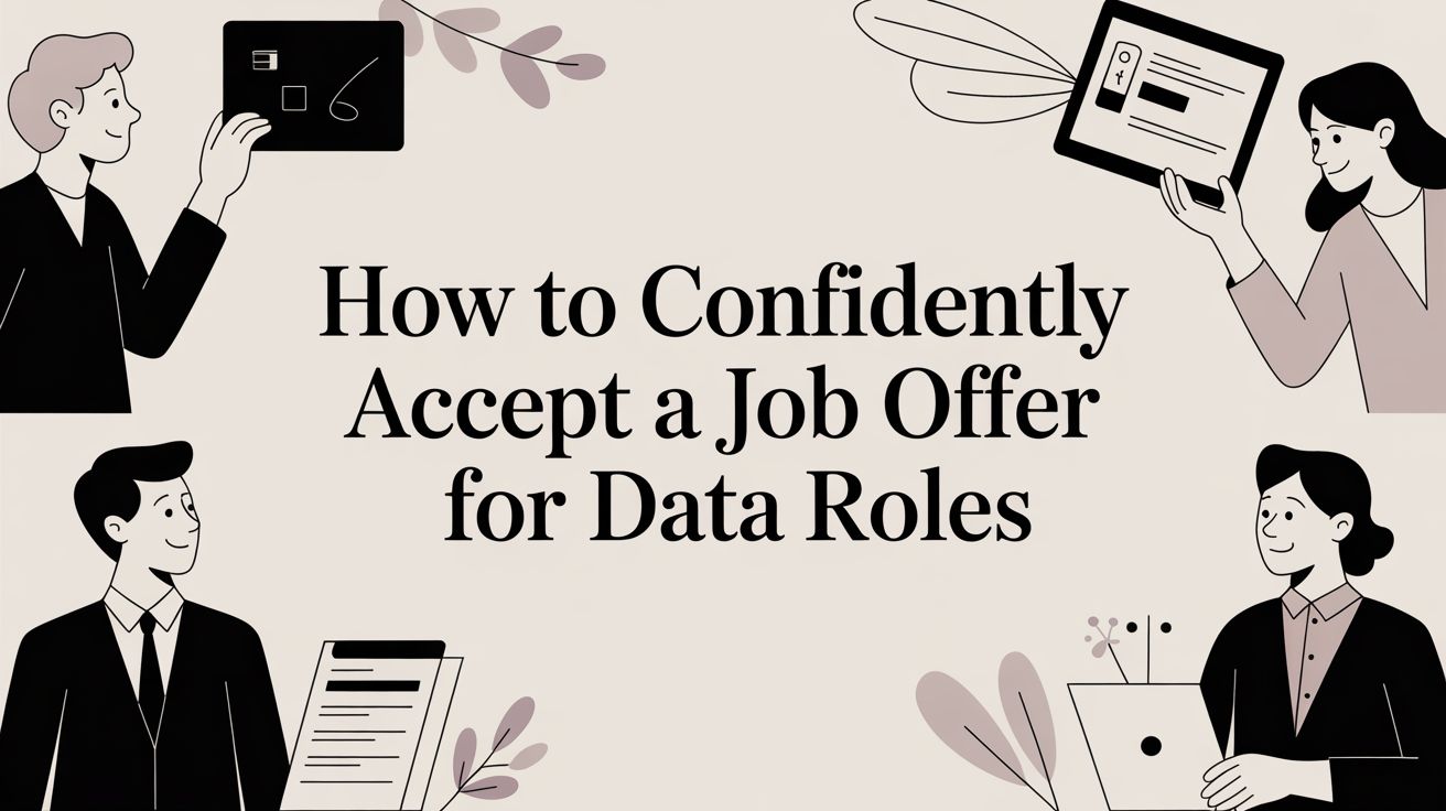 How to Confidently Accept a Job Offer for a Remote Data Role
