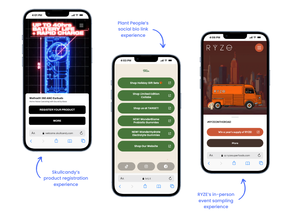 Example Brij experiences from Skullcandy, Plant People, and RYZE.