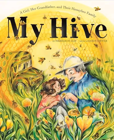 My Hive by Meredith May