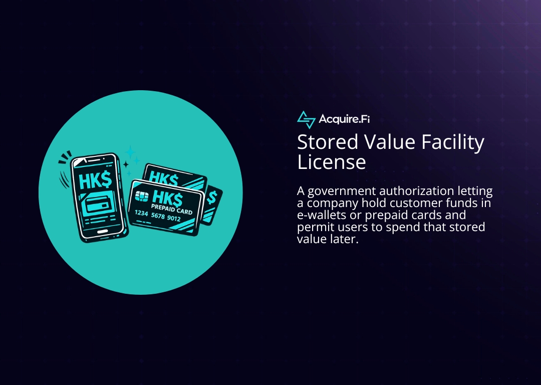 what is a Stored Value Facility License