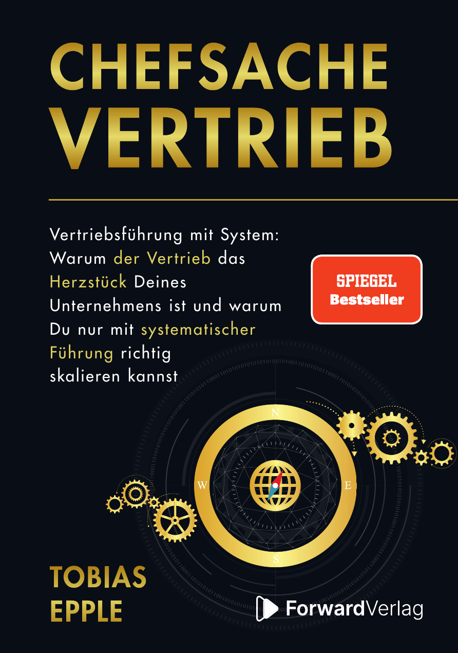 Chefsache Vertrieb - Vertriebsführung mit System