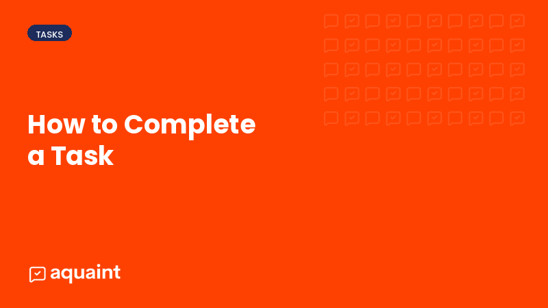 How to complete a task