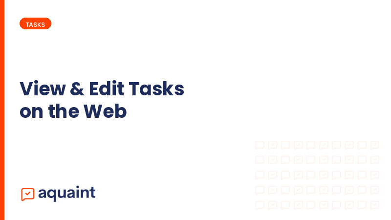 View & edit tasks on the web
