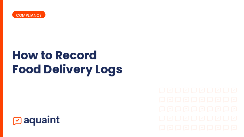 How to record food delivery logs