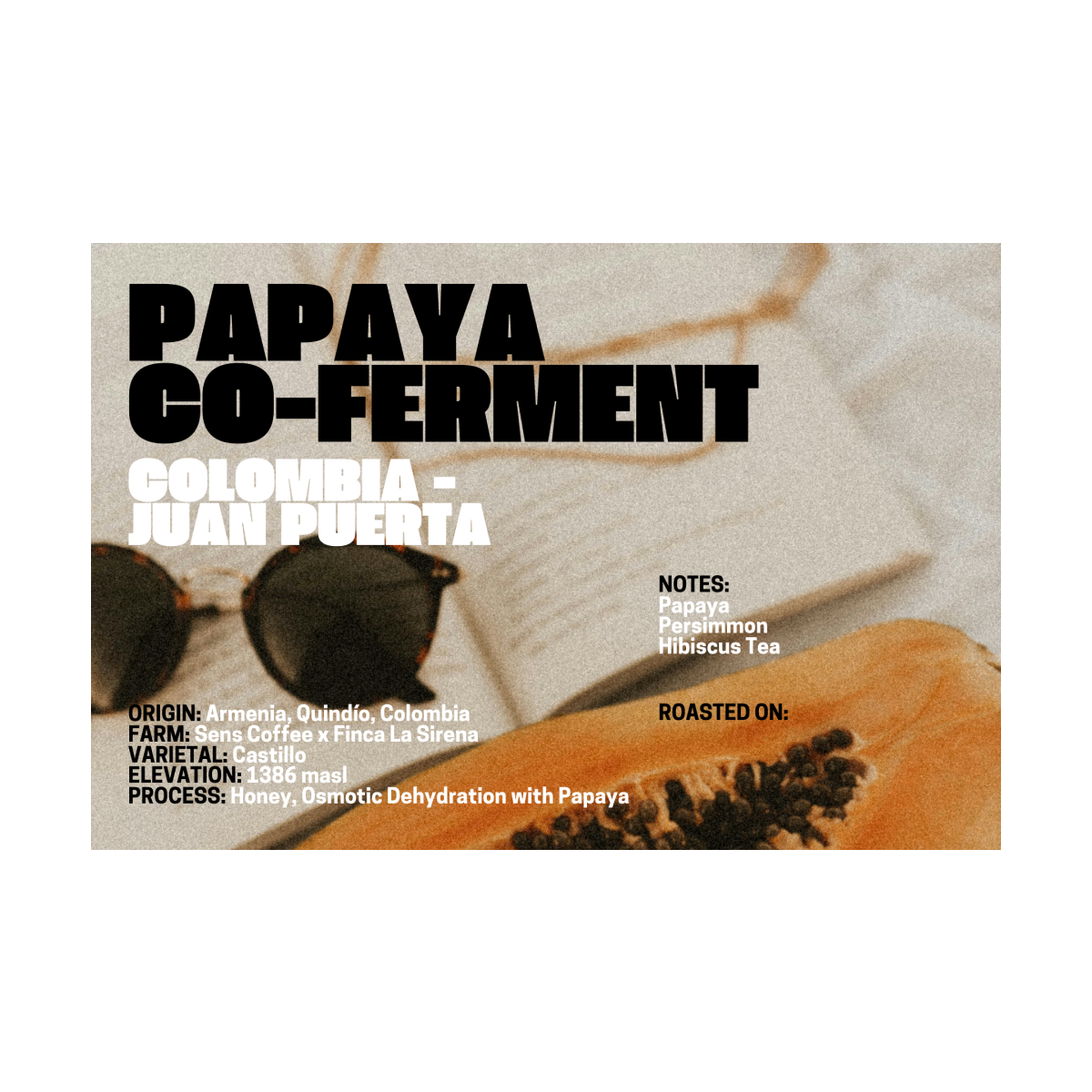 Papaya Co-Ferment - Colombia, Juan Puerta