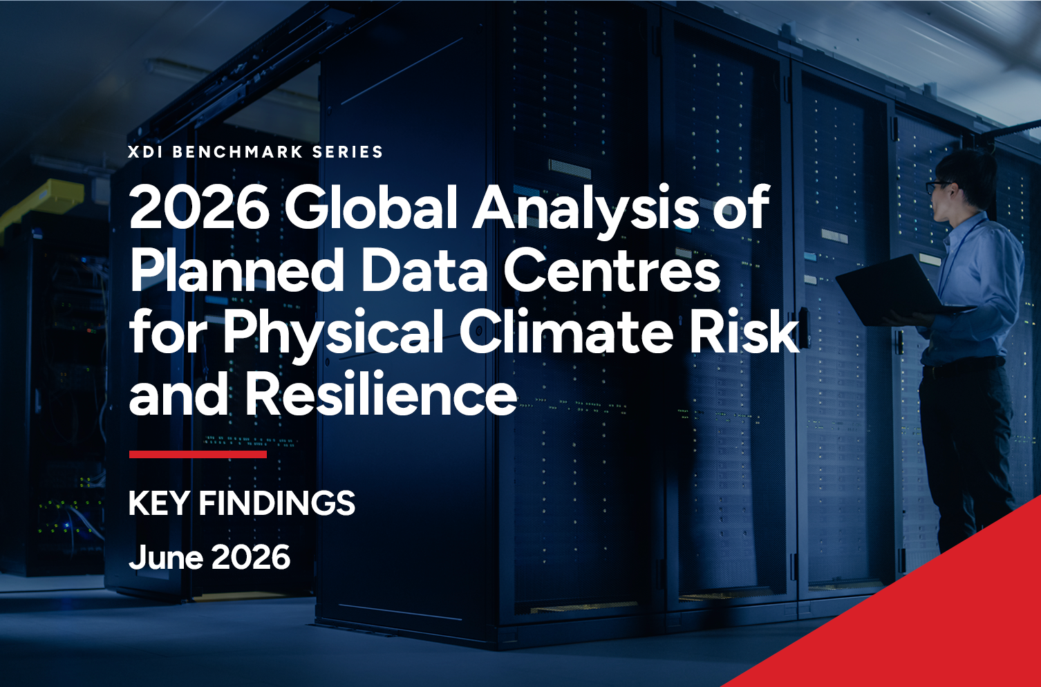 2026 Global Analysis of Planned Data Centres for Physical Climate Risk and Resilience - Key Findings Report