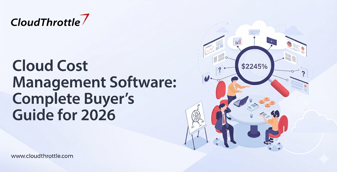Cloud Cost Management Software: Complete Buyer’s Guide for 2026