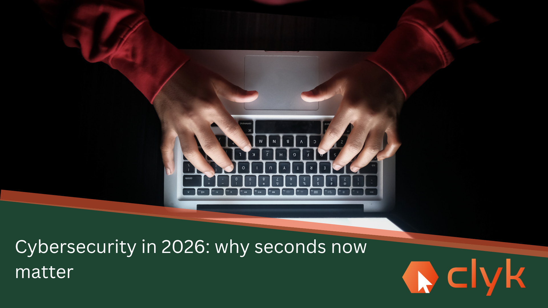 Cybersecurity in 2026: why seconds now matter