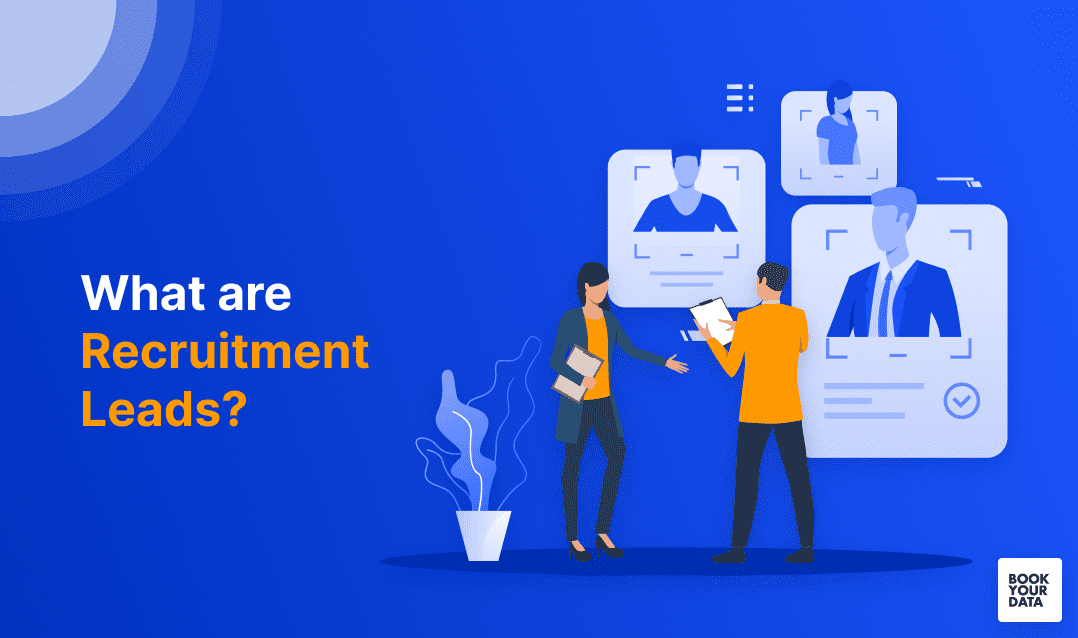 What are recruitment leads?