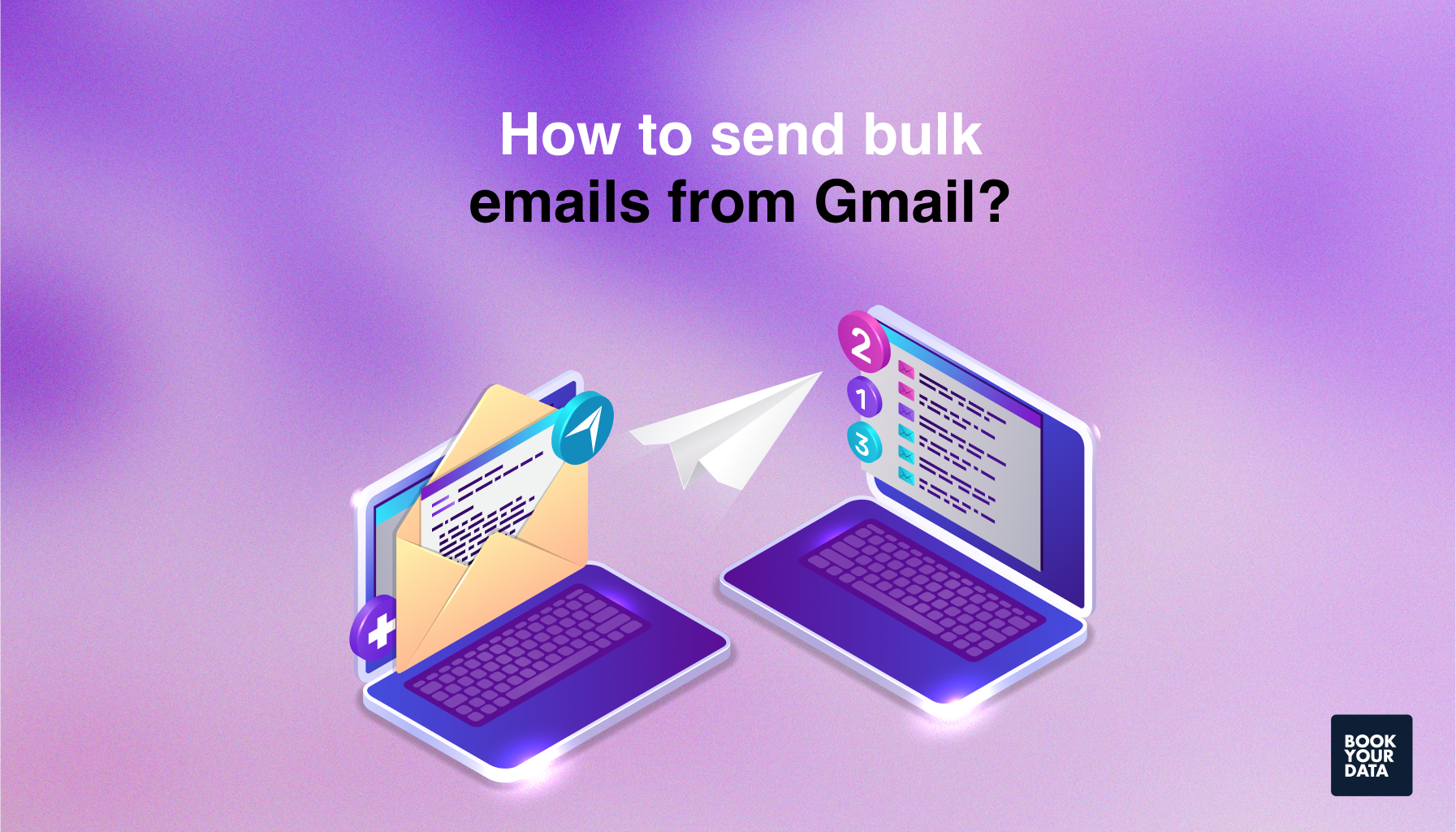 How to send bulk emails from Gmail?