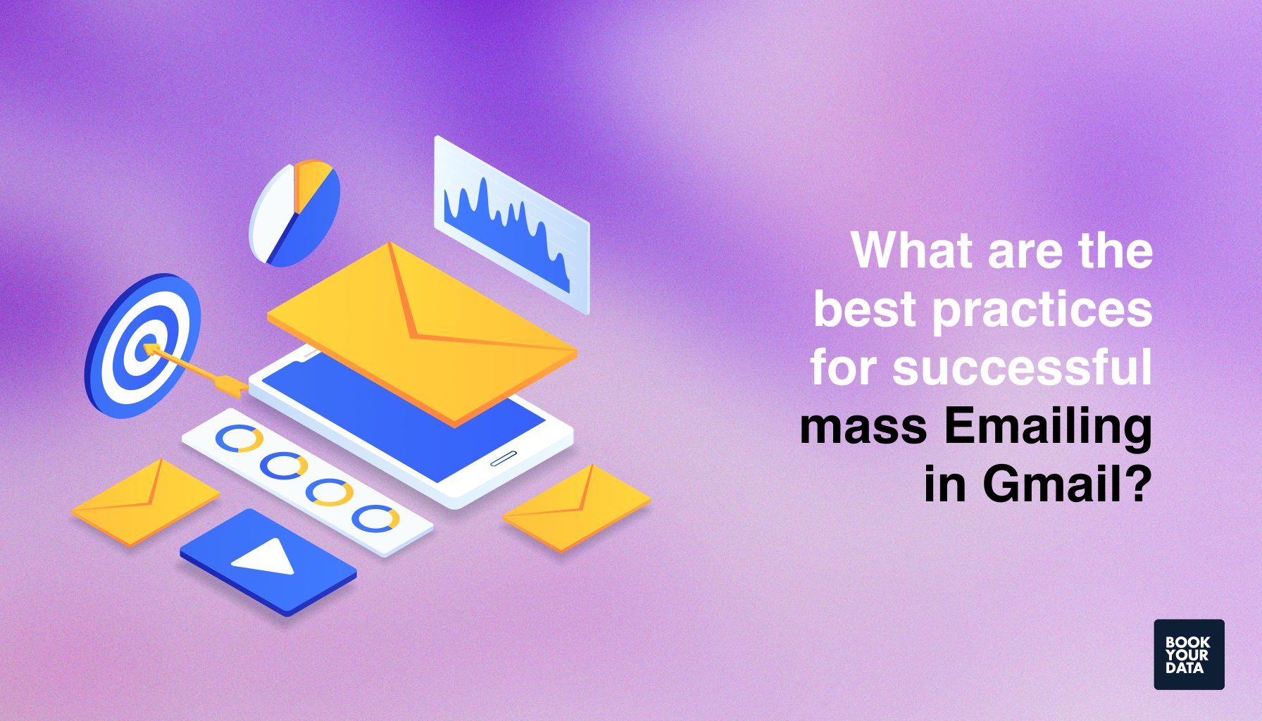 What are the best practices for successful mass Emailing in Gmail?