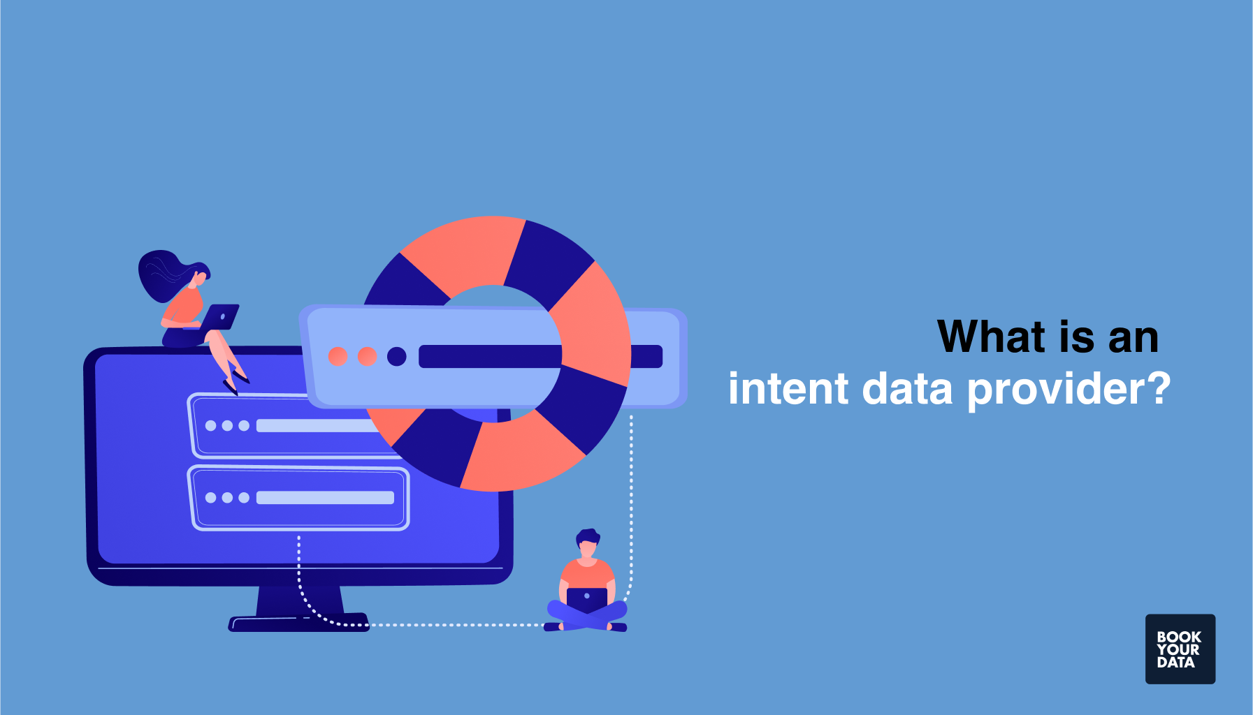 What is an intent data provider?