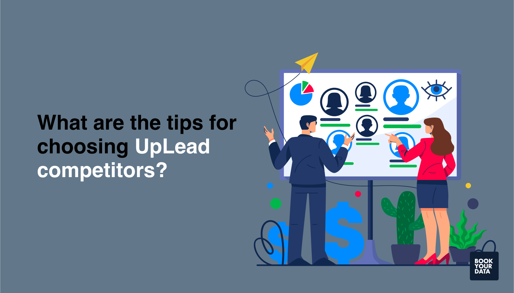 What are the tips for choosing UpLead competitors?