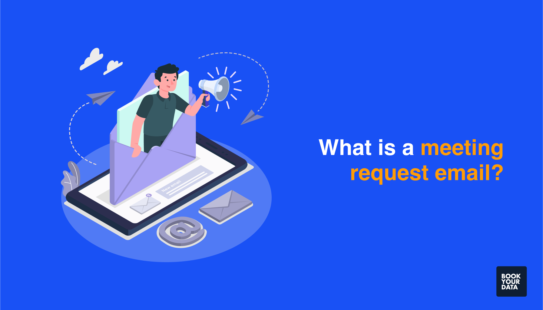 What is a meeting request email?