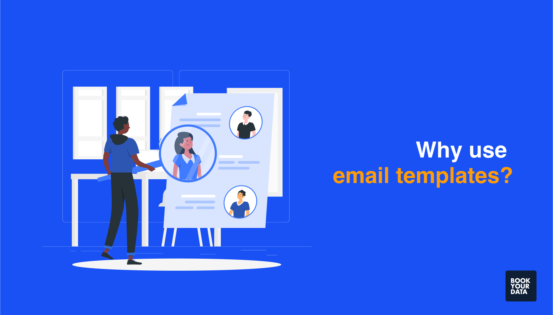 Why use email templates?