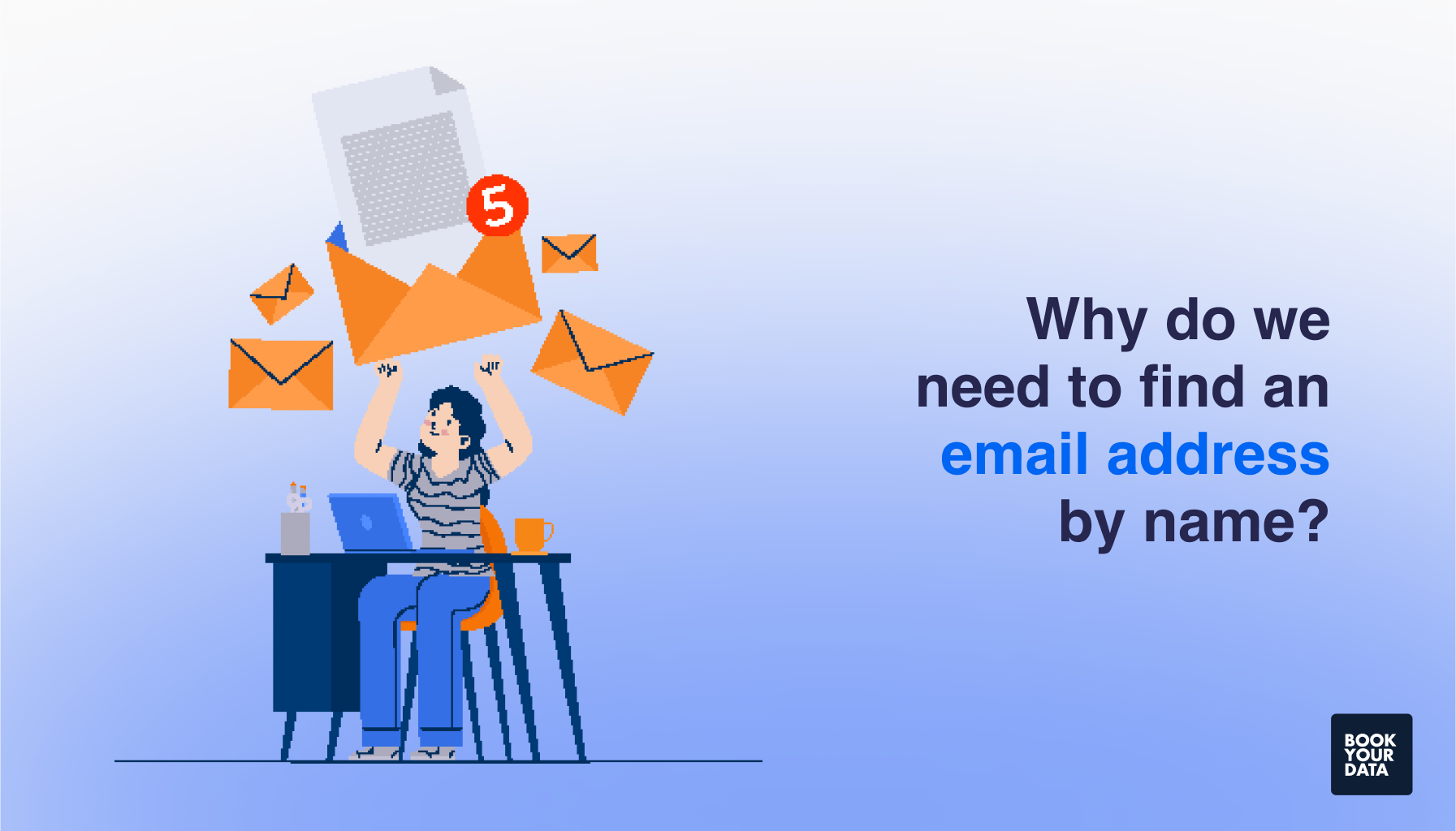 Why do we need to find an email address by name?