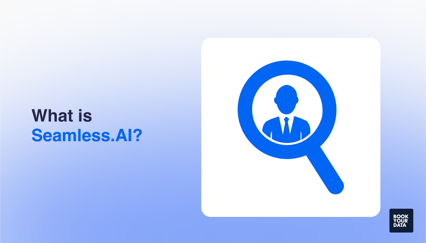 What is Seamless.AI?