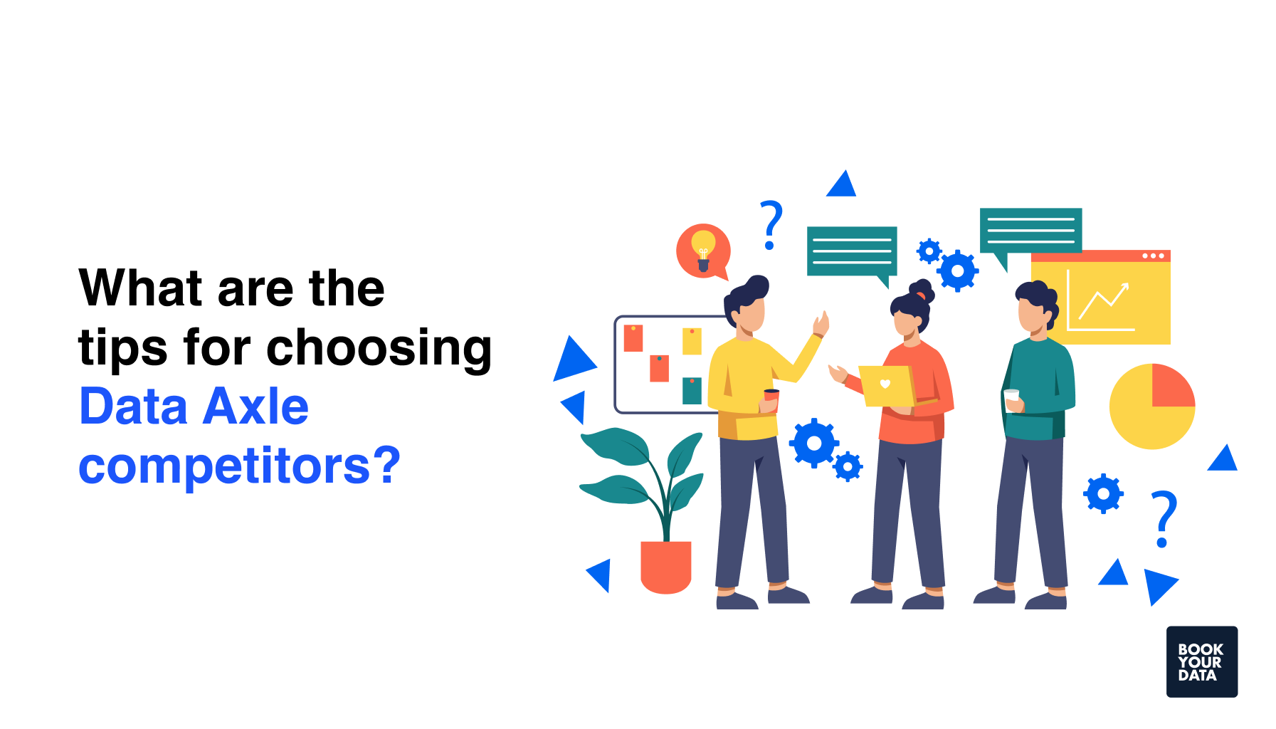 What are the tips for choosing Data Axle competitors?