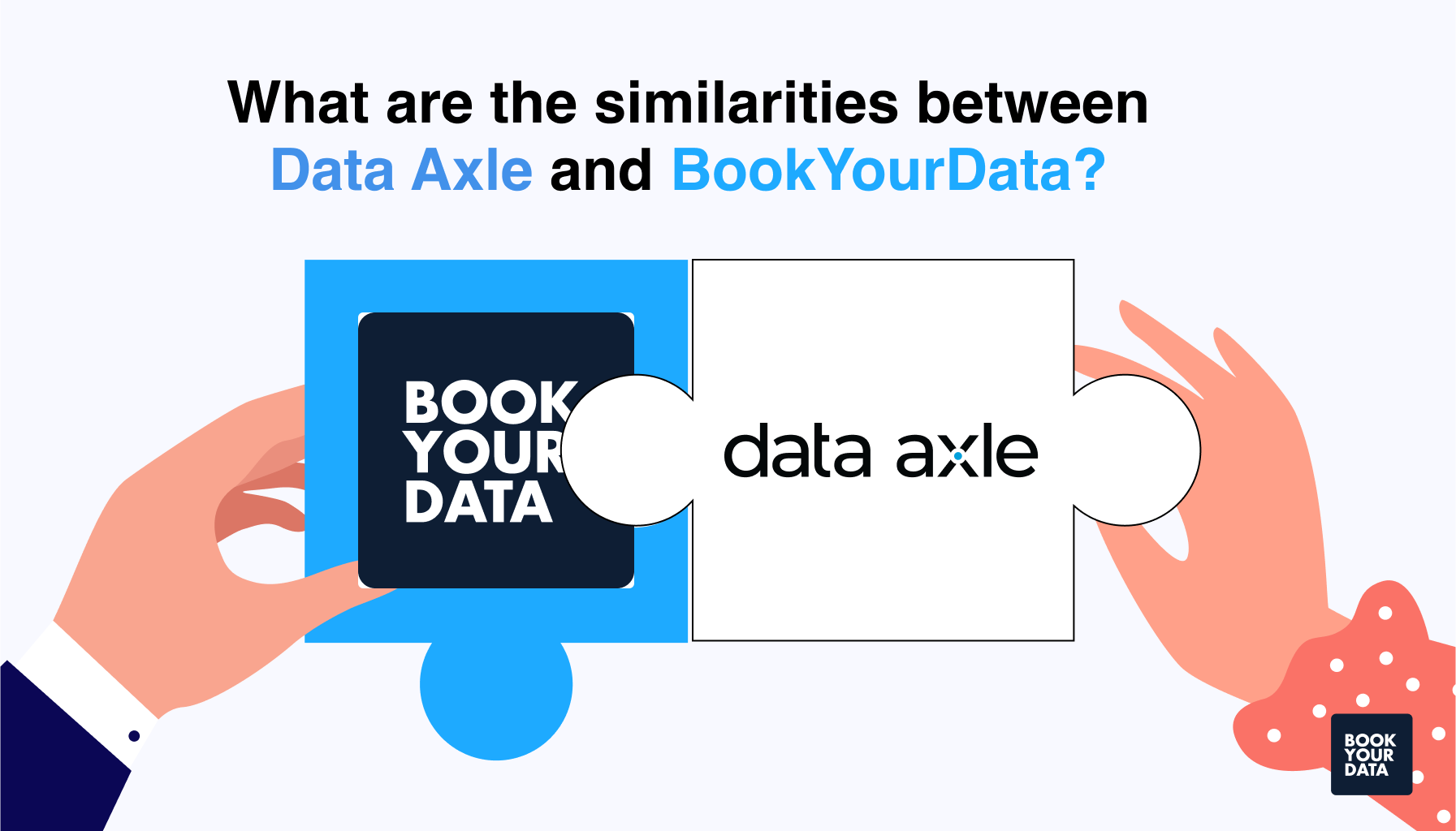 What are the similarities between Data Axle USA and BookYourData?