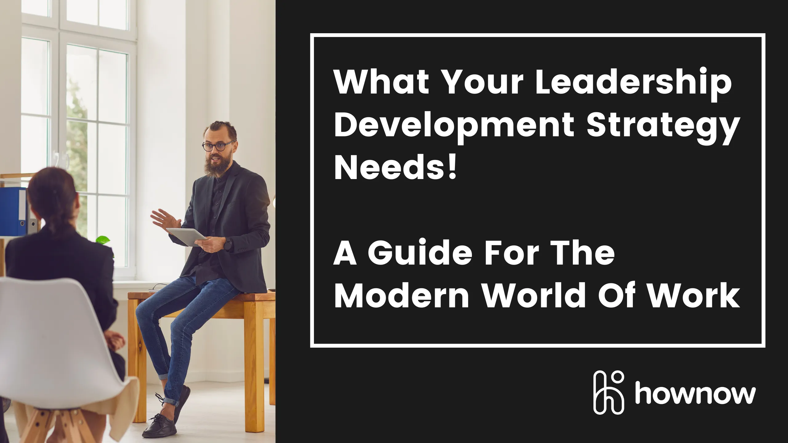 What Your Leadership Development Strategy Needs Thumbnail