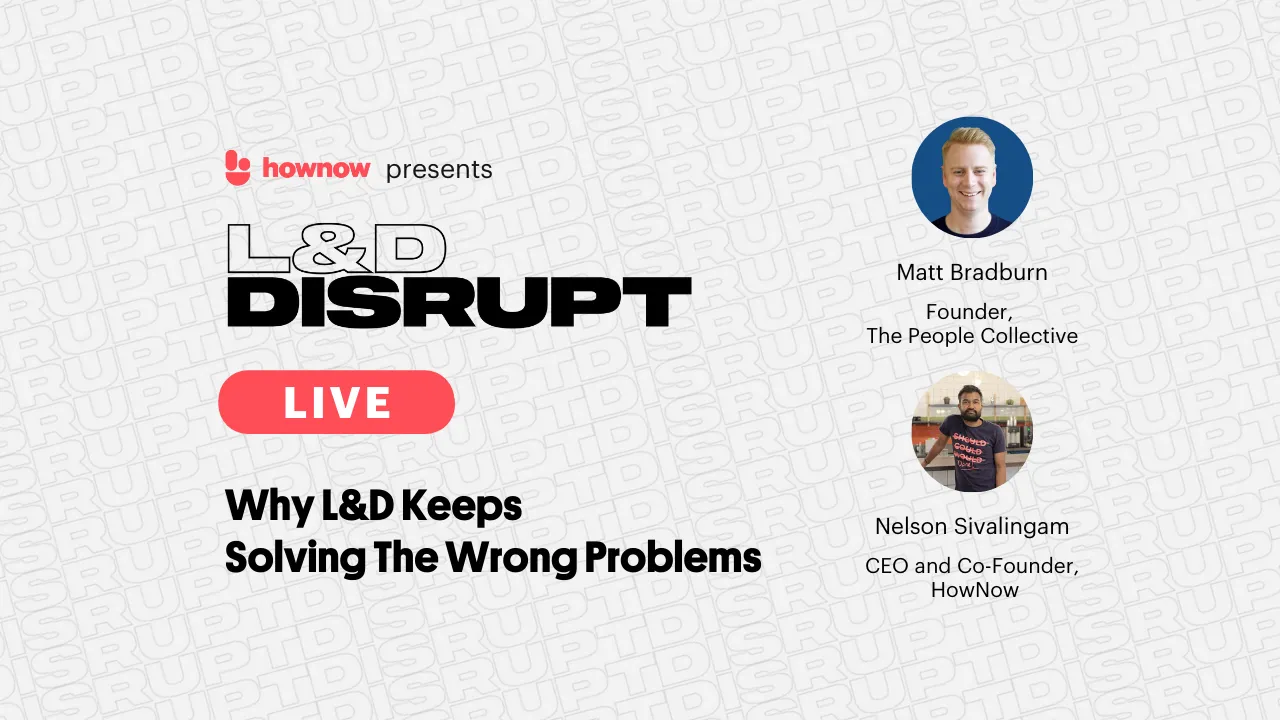 Podcast | Why L&D Keeps Solving The Wrong Problems With Matt Bradburn