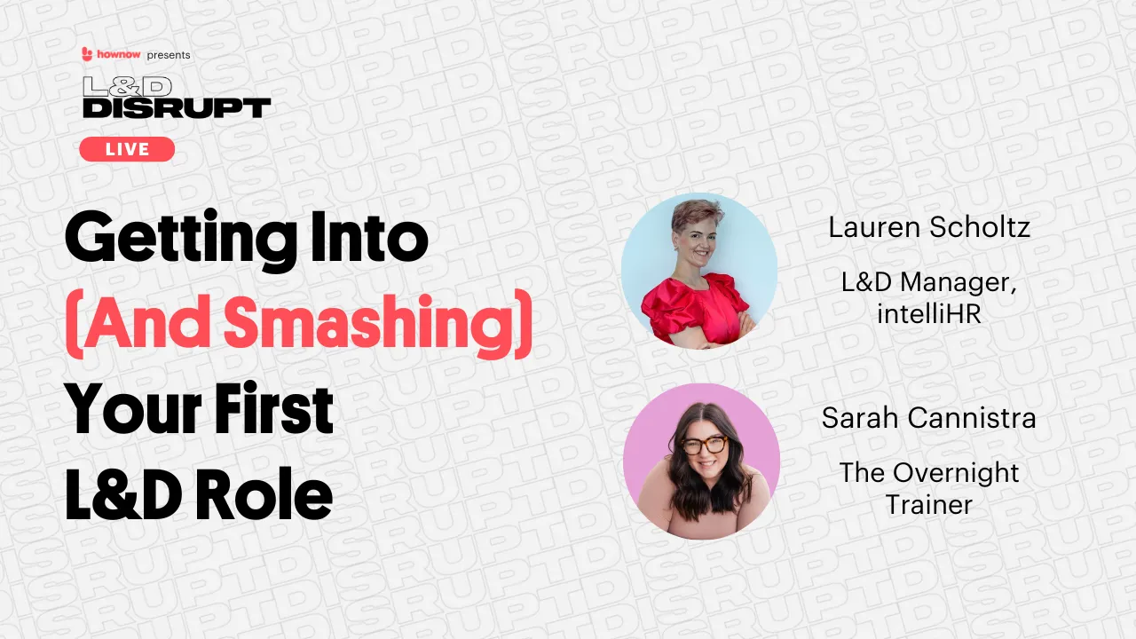Podcast | Getting Into (And Smashing) Your First L&D Role