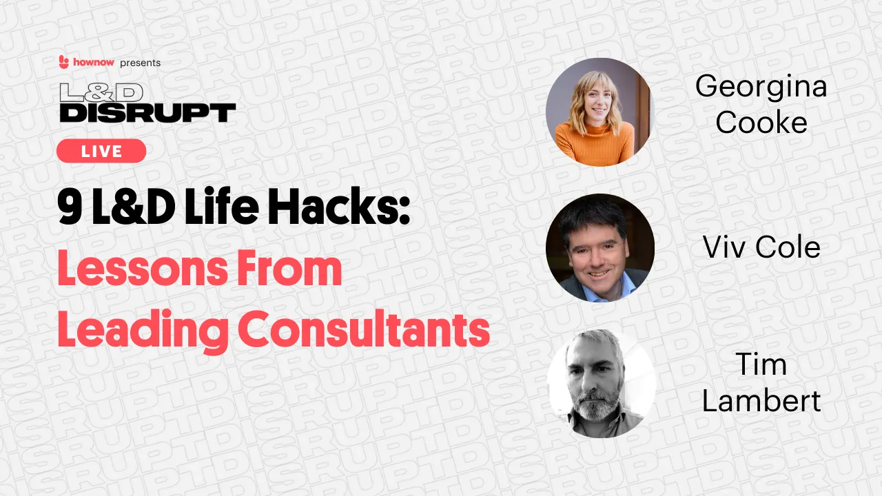 Podcast | 9 L&D Life Hacks From Leading Consultants