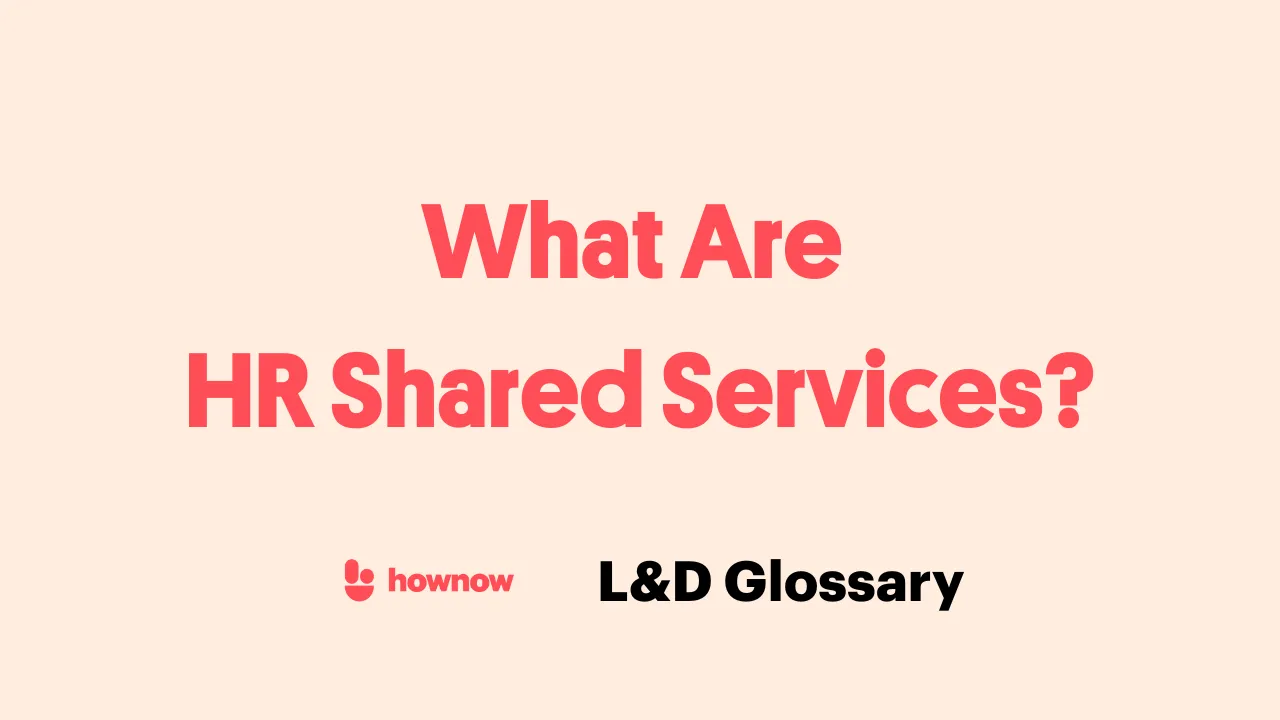 What Are HR Shared Services?