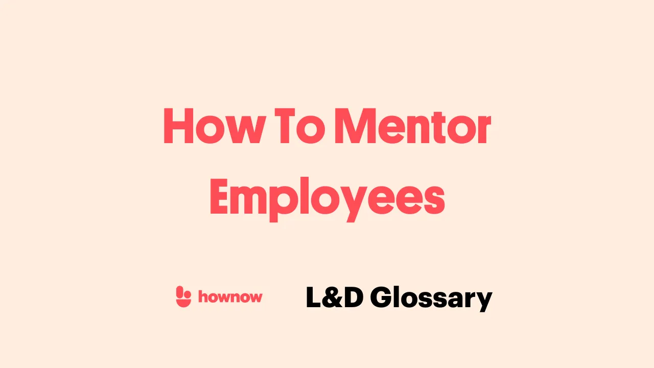 How To Mentor Employees