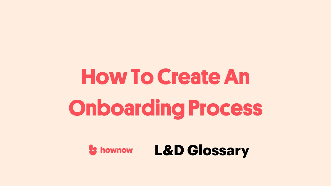 How To Create An Onboarding Process