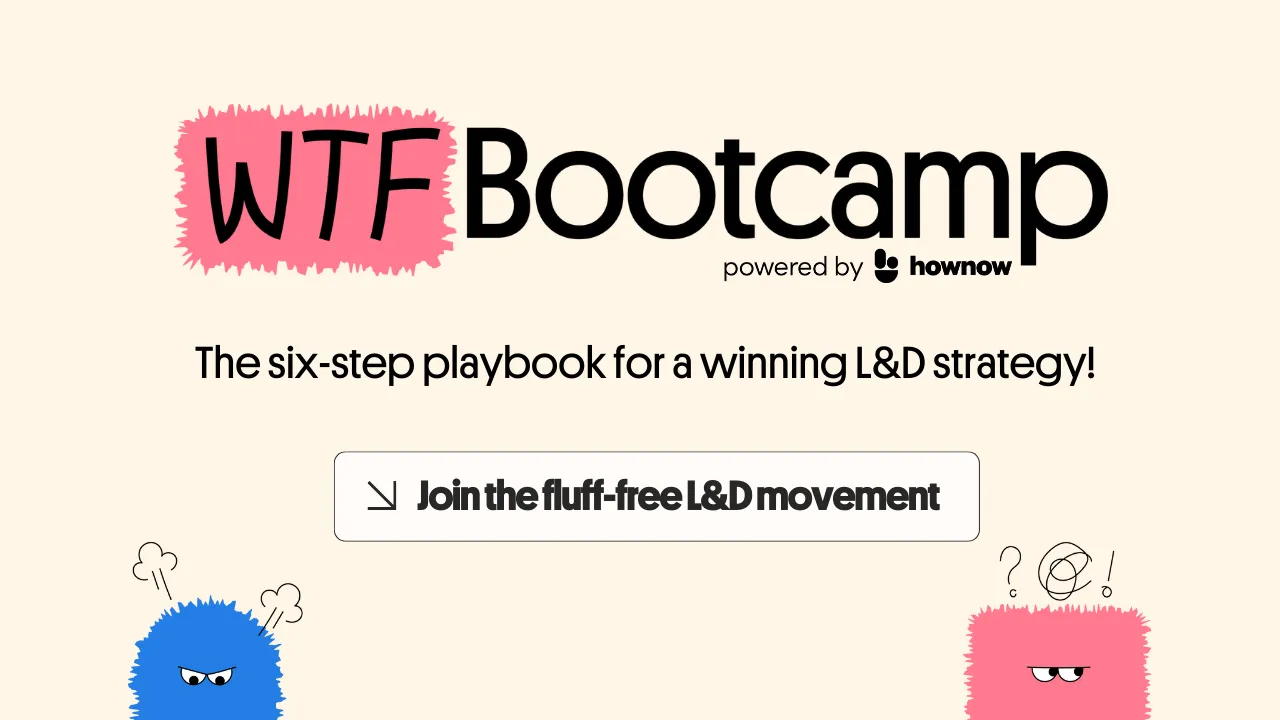 What The Fluff Is Now Live! The Bootcamp Built For L&D Impact