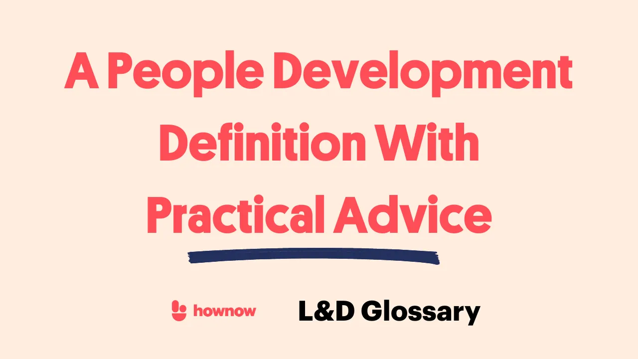 A People Development Definition With Practical Advice