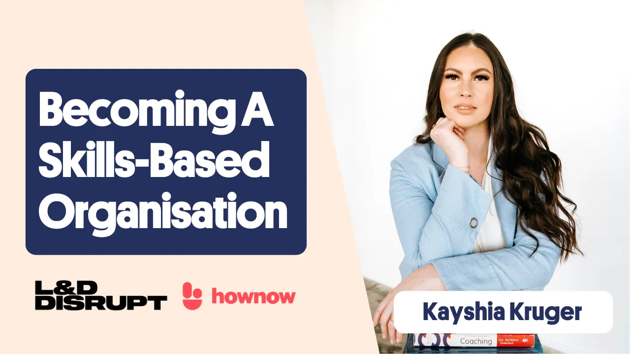 Podcast | The L&D Playbook: Becoming A Skills-Based Organisation